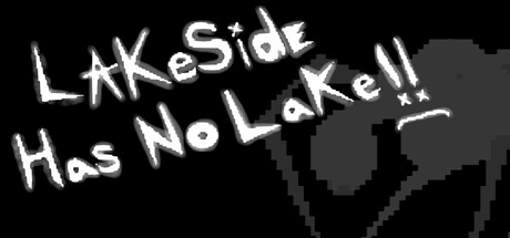 Lakeside Has No Lake!! cover art