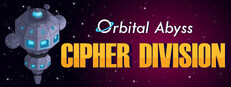 Orbital Abyss: Cipher Division