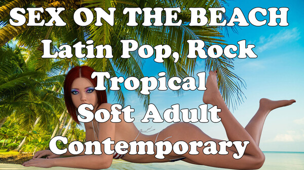 Sex on the beach (Latin Pop, Rock, Tropical, Soft Adult, Contemporary)