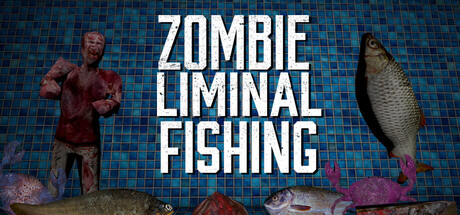 Zombie Liminal Fishing Playtest game cover