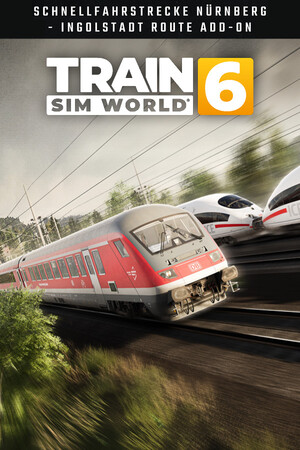 Train Sim World® 6: Schnellfahrstrecke Nürnberg - Ingolstadt Route Add-On