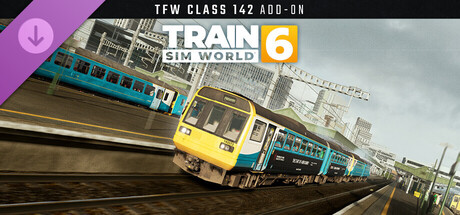 Train Sim World® 6: Transport for Wales BR Class 142 Pacer DMU Add-On 