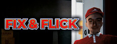 Fix & Flick