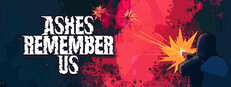 Ashes Remember Us game capsule image