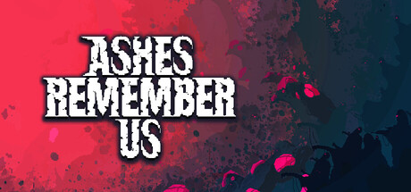 Ashes Remember Us game cover