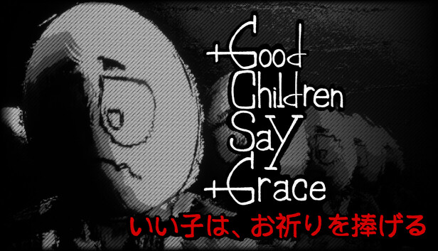Good Children Say Grace
