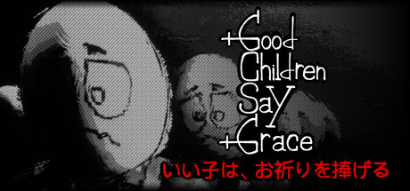 Good Children Say Grace