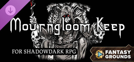 Fantasy Grounds - Mourngloom Keep for Shadowdark RPG cover art