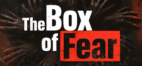 The Box of Fear