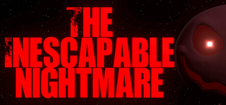 The Inescapable Nightmare