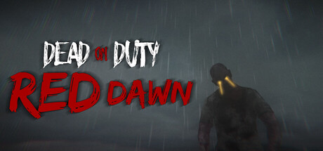 Dead On Duty: Red Dawn