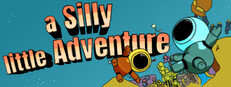 A Silly little Adventure