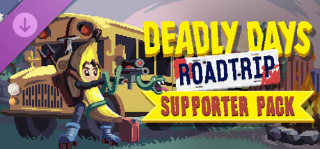Deadly Days: Roadtrip - Supporter Pack banner image
