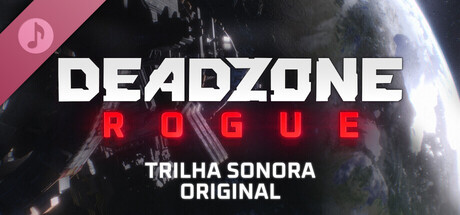 Deadzone: Rogue - Original Soundtrack