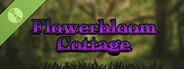 Flowerbloom Cottage Demo
