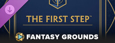 Fantasy Grounds - The First Step Small Capsule Image