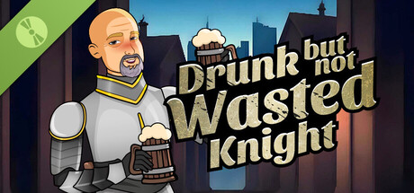 Drunk But Not Wasted Knight Demo cover art