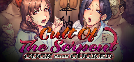 Cult Of The Serpent: Cuck Or Be Cucked Header Image