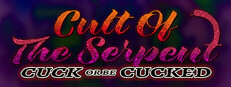 Cult Of The Serpent: Cuck Or Be Cucked Small Capsule Image