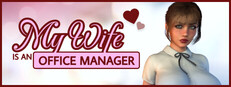 My wife is an office manager Small Capsule Image