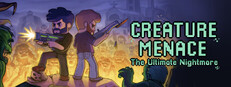 Creature Menace: The Ultimate Nightmare