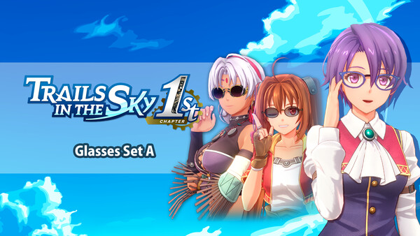Trails in the Sky 1st Chapter - Glasses Set A for steam Trails in the Sky 1st Chapter - Glasses Set A for steam