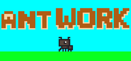 ANT WORK Playtest