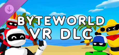 BYTEWORLD - VR DLC