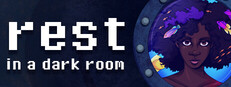 rest: in a dark room