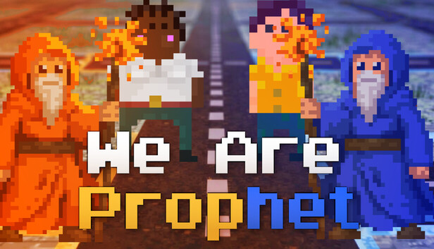 We Are Prophet