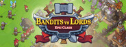 Bandits vs Lords: Epic Clash