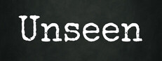 Unseen