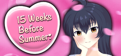 15 Weeks Before Summer!