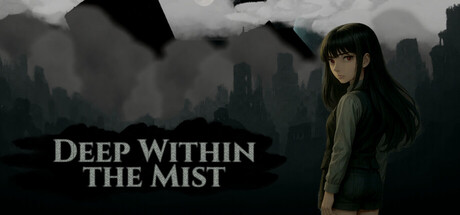 Deep Within the Mist