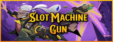 Slot Machine Gun