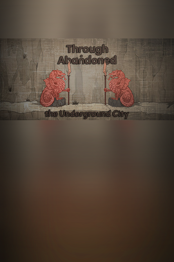 Cover art of Through Abandoned: The Underground City