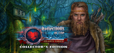 Reflections of Life: Hearts Taken Collector's Edition