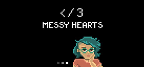 Messy Hearts
