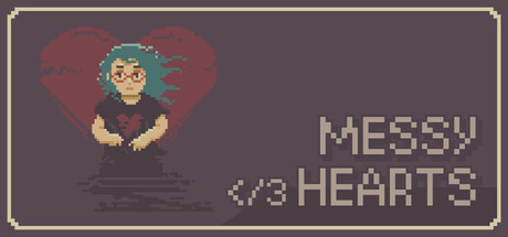 Messy Hearts