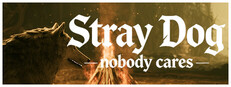 Stray Dog: nobody cares