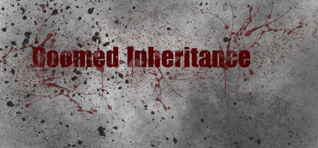 Doomed Inheritance.