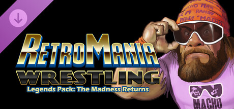 RetroMania Wrestling - Legends Pack: The Madness Returns banner image