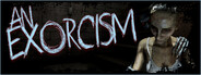 An Exorcism