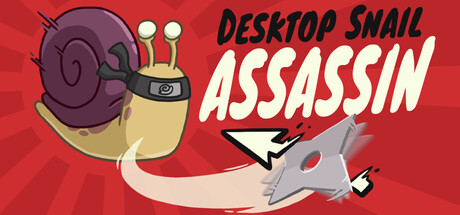 Desktop Snail Assassin