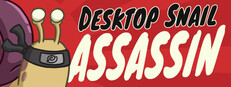 Desktop Snail Assassin