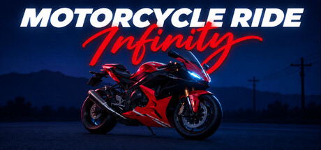 Motorcycle Ride: Infinity