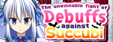 The unwinnable fight of Debuffs against Succubi