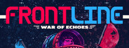 Frontline: War of Echoes