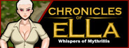 Chronicles of Ella: Whispers of Mythrillis