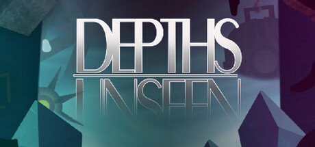 Depths Unseen